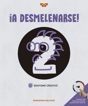 GRAFISMO CREATIVO 2. ¡A DESMELENARSE!