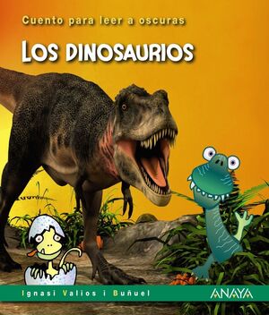 CUENTOS PARA LEER A OSCURAS. LOS DINOSAURIOS