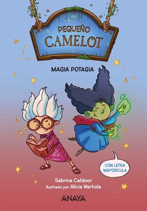 PEQUEÑO CAMELOT 2: MAGIA POTAGIA