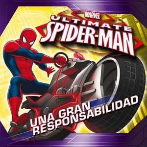 SPIDER-MAN. UNA GRAN RESPONSABILIDAD