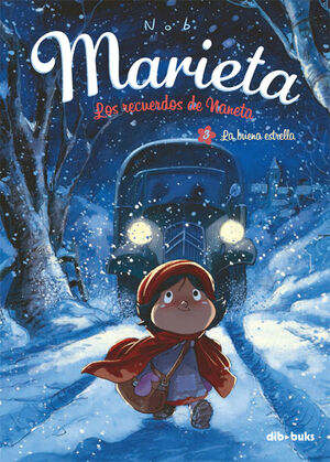 MARIETA 3. LOS RECUERDOS DE NANETA. LA BUENA ESTRELLA