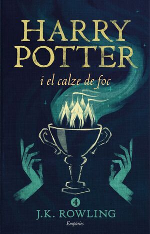 HARRY POTTER 4. I EL CALZE DE FOC