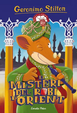 GERONIMO STILTON. EL MISTERI DEL ROBÍ D'ORIENT