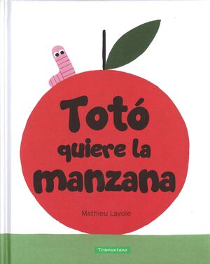 TOTÓ QUIERE LA MANZANA