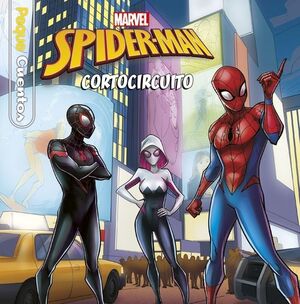 PEQUECUENTOS. SPIDER-MAN CORTOCIRCUITO