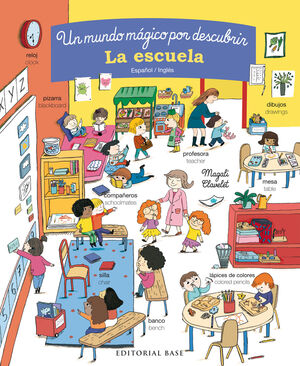 UN MUNDO MÁGICO POR DESCUBRIR. LA ESCUELA