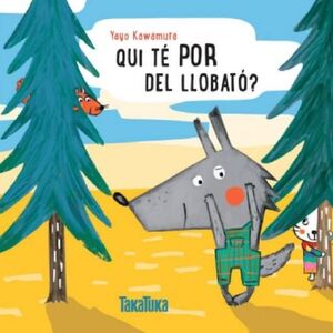 QUI TÉ POR DEL LLOBATÓ?