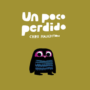 UN POCO PERDIDO (LIBRO CARTÓN)