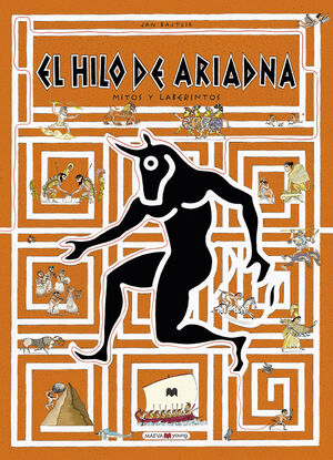 EL HILO DE ARIADNA. MITOS Y LABERINTOS