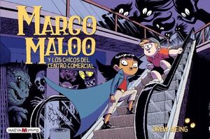 MARGO MALOO 2. Y LOS CHICOS DEL CENTRO COMERCIAL
