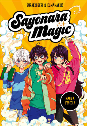 SAYONARA MAGIC 1. MAGS A L'ESCOLA