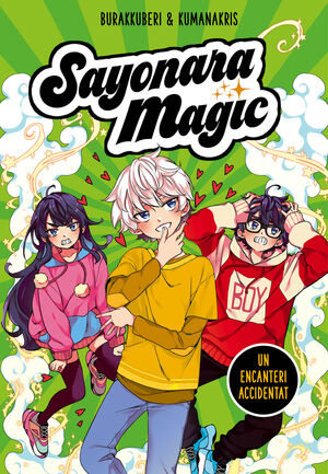 SAYONARA MAGIC 2. UN ENCANTERI ACCIDENTAT