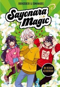 SAYONARA MAGIC 2. UN HECHIZO ACCIDENTADO