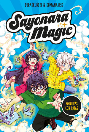 SAYONARA MAGIC 3. MENTIRAS CON PATAS