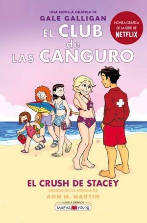 EL CLUB DE LAS CANGURO 7. EL CRUSH DE STACEY