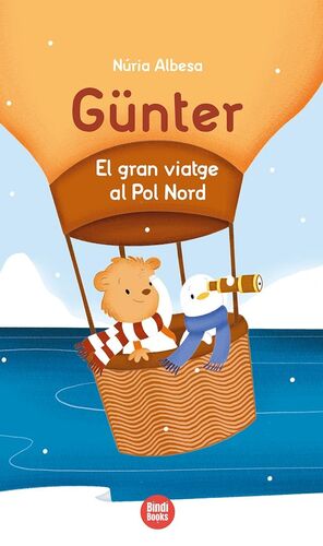 GÜNTER, EL PETIT OS BRU. EL GRAN VIATGE AL POL NORD