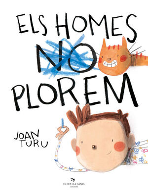 ELS HOMES NO PLOREM