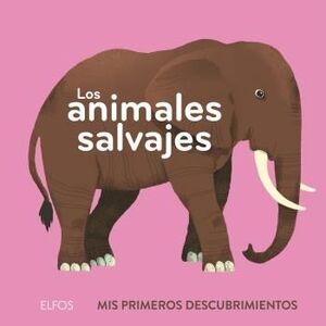 PRIMEROS DESCUBRIMIENTOS. LOS ANIMALES SALVAJES