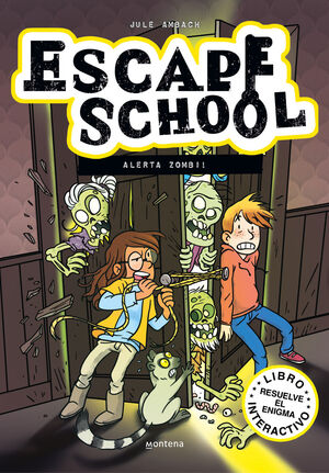 ESCAPE SCHOOL 1 - ¡ALERTA ZOMBI!