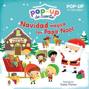 NAVIDAD MÁGICA CON PAPÁ NOEL. POP-UP DE CUENTO