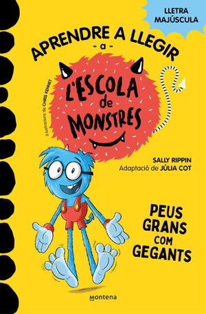 L'ESCOLA DE MONSTRES 4. PEUS GRANS COM GEGANTS