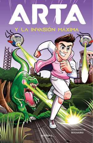 ARTA 2 Y LA INVASIÓN MÁXIMA