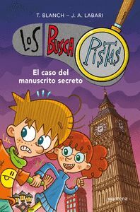 LOS BUSCAPISTAS. EL CASO DEL MANUSCRITO SECRETO