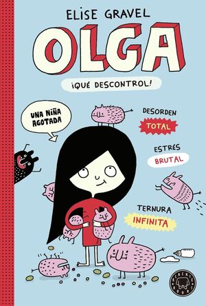 OLGA 3. ¡QUÉ DESCONTROL!