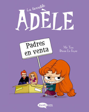 LA TERRIBLE ADÈLE 8. PADRES EN VENTA