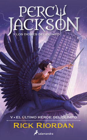 PERCY JACKSON Y LOS DIOSES DEL OLIMPO 5. EL ÚLTIMO HÉROE DEL OLIMPO