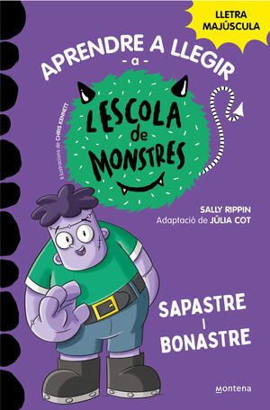 L'ESCOLA DE MONSTRES 9 - SAPASTRE I BONASTRE