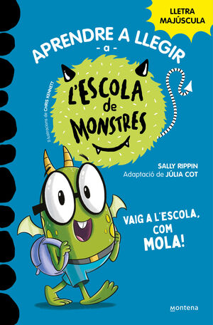 L'ESCOLA DE MONSTRES 11 - VAIG A L'ESCOLA, COM MOLA!