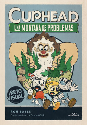 CUPHEAD 2. UNA MONTAÑA DE PROBLEMAS