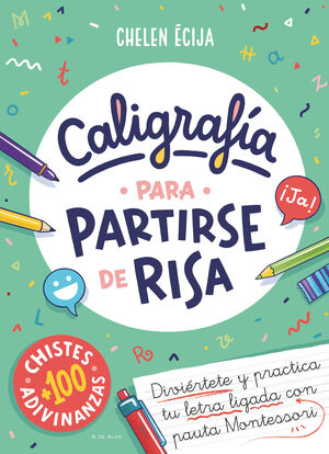 CALIGRAFIA PARA PARTIRSE DE RISA CADA DIA