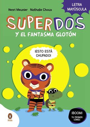 SUPERDOS 3 Y EL FANTASMA GLOTÓN