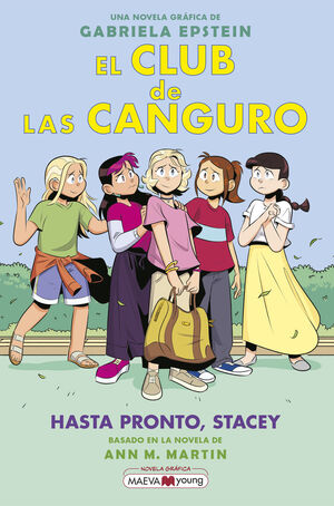 EL CLUB DE LAS CANGURO 11. HASTA PRONTO, STACEY