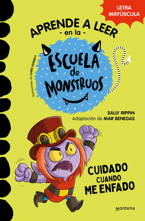ESCUELA DE MONSTRUOS 15. CUIDADO CUANDO ME ENFADO
