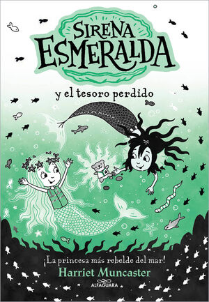 LA SIRENA ESMERALDA 3. SIRENA ESMERALDA Y EL TESORO PERDIDO