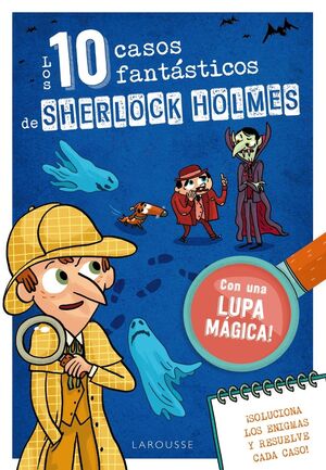 LOS DIEZ CASOS FANTÁSTICOS DE SHERLOCK HOLMES