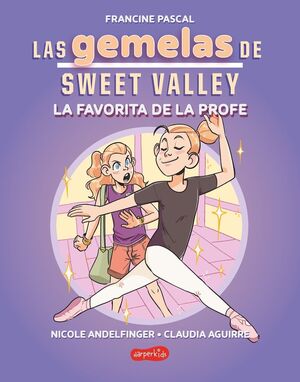 LAS GEMELAS DE SWEET VALLEY 2: LA FAVORITA DE LA PROFE