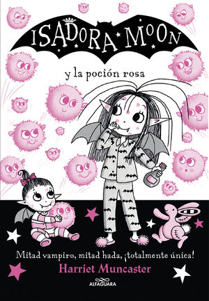 ISADORA MOON 11. Y LA POCIÓN ROSA