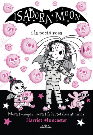 LA ISADORA MOON 11.  I LA POCIÓ ROSA