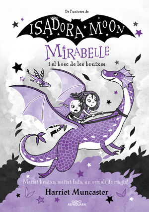 MIRABELLE 4. I EL BOSC DE LES BRUIXES