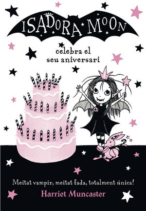 LA ISADORA MOON 3. CELEBRA EL SEU ANIVERSARI