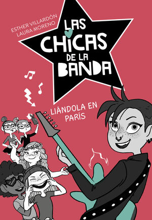LAS CHICAS DE LA BANDA 3. LIÁNDOLA EN PARÍS