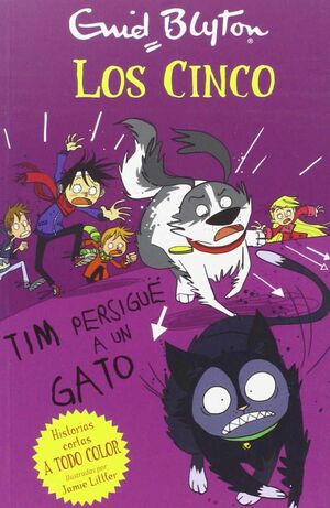 LOS CINCO 8. TIM PERSIGUE UN GATO