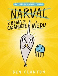 NARVAL Y MEDU 4. CREMA DE CACAHUETE Y MEDU