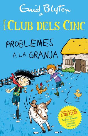EL CLUB DELS CINC. PROBLEMES A LA GRANJA