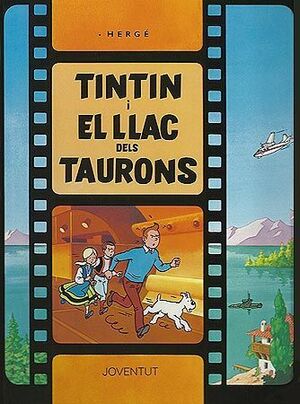 LES AVENTURES DE TINTÍN. EL LLAC DELS TAURONS