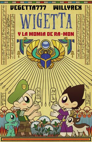 WIGETTA 12. Y LA MOMIA DE RA-MON
